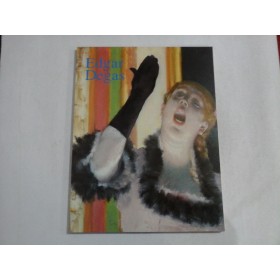     Edgar  DEGAS  (prezentare in limba franceza)  -  Bernd  Growe 